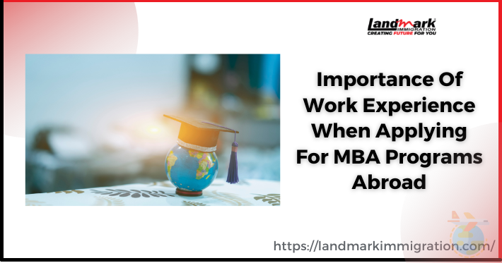 MBA Programs Abroad: Is Work Experience Important?